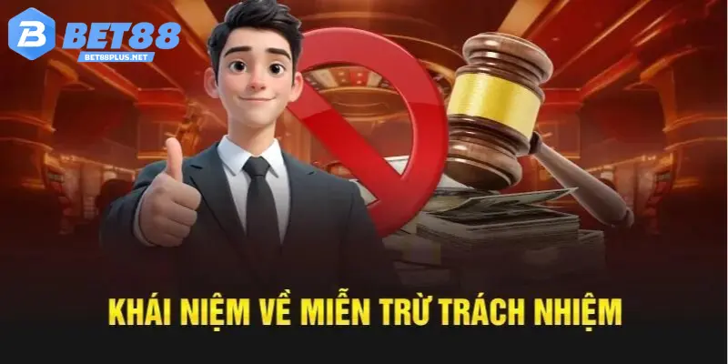 Miễn Trừ Trách Nhiệm 1 Chính sách miễn trừ trách nhiệm tại BET88 là như thế nào?