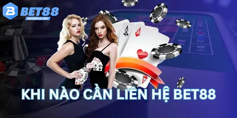 Liên Hệ Bet88 3 Nắm rõ cách liên lạc với nền tảng